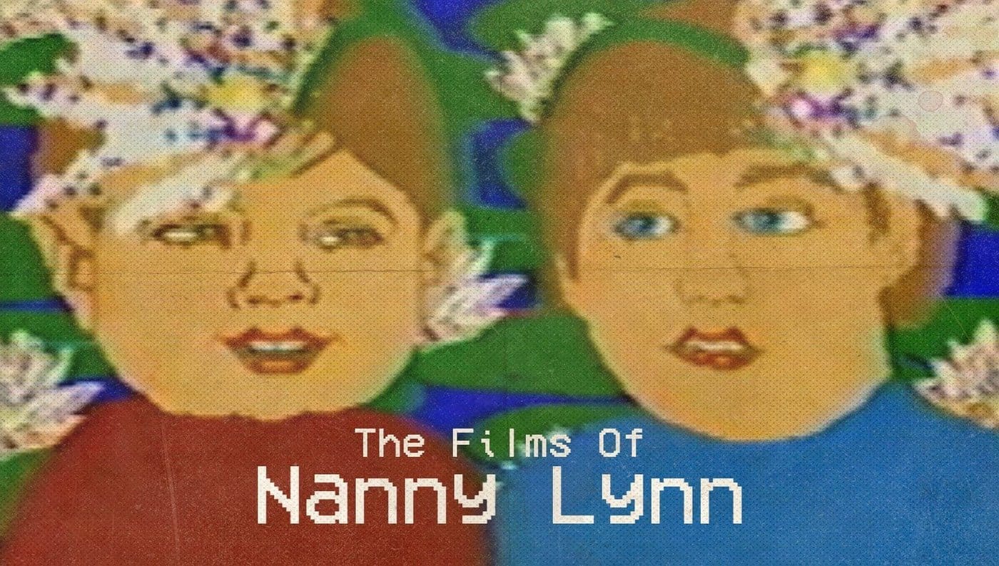The Films of Nanny Lynn : Interview with Lynn Ochberg